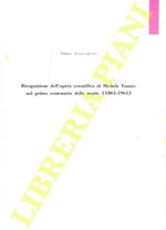 Ricognizione dell'opera scientifica di Michele Tenore nel primo centenario della morte (1861 - 1961)