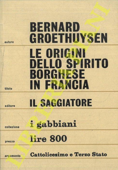 Origini dello spirito borghese in Francia. I. La Chiesa e la borghesia