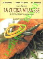 La cucina milanese in 500 ricette tradizionali