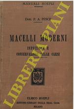 Macelli moderni. Ispezione e conservazione delle carni