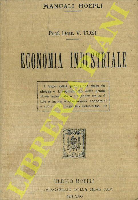 Economia industriale con particolare riguardo ai programmi degli Istituti Nautici - Vincenzo Tosi - copertina