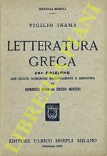 Letteratura greca. 26a edizione con nuove numerose modificazioni e aggiunte di D. Bassi ed E. Martini