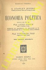 Economia politica. Tradotta per cura di Luigi Cossa. Riveduta ed aggiornata in relazione ai vigenti programmi ed ai progressi della scienza dal Pof. Vincenzo Tosi. Nona edizione migliorata