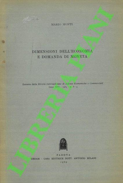 Dimensione dellìeconomia e domanda di moneta - Mario Monti - copertina