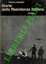 Storia della Resistenza italiana. 8 settembre 1943 - 25 aprile 1945