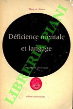 Défience mentale et langage, approche psychologique et pédagogique