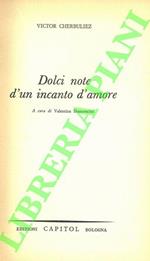 Dolci note d’un incanto d’amore (La bete)