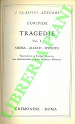 Tragedie, a c. di A. Moretti