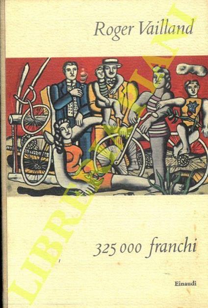 325000 franchi - Roger Vailland - copertina