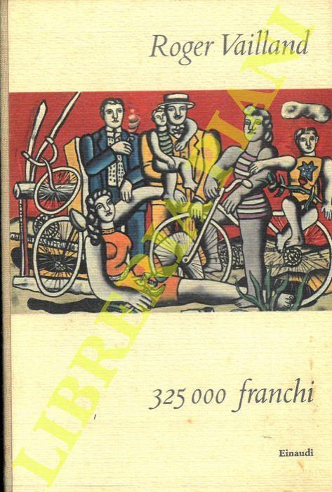 325000 franchi - Roger Vailland - copertina