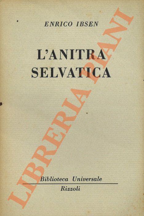 L' anitra selvatica - Henrik Ibsen - copertina