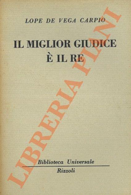 Il miglior giudice è il Re - Lope de Vega - copertina