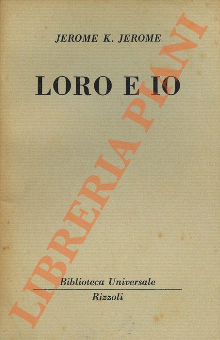 Loro e io - Jerome K. Jerome - copertina