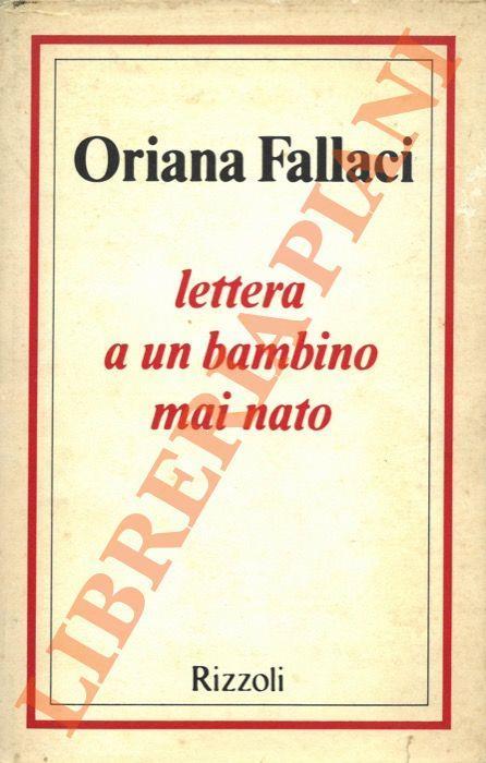 Lettera a un bambino mai nato - Oriana Fallaci - copertina