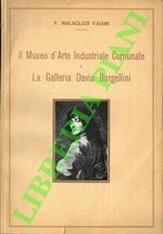 Il Museo d'arte industriale Comunale e la Galleria Davia Bargellini