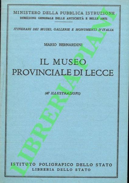 Il Museo Provinciale di Lecce - Mario Bernardini - copertina