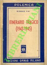 Itinerario tragico (1943-1945)