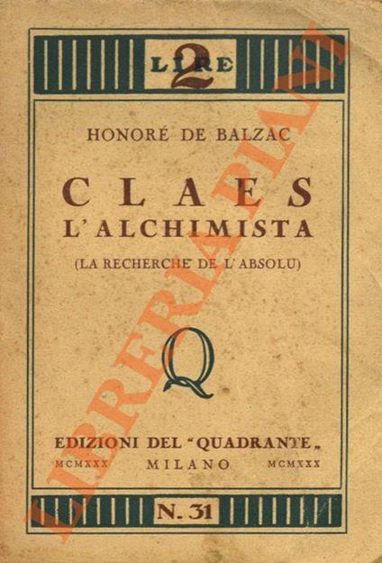 Claes l'alchimista. (La recherche de l'absolu) - Honoré de Balzac - copertina
