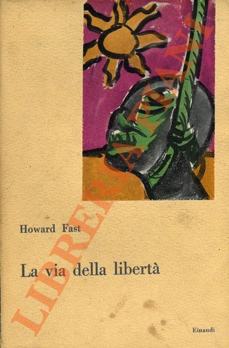 La via della libertà