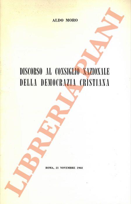 Discorso al Consiglio Nazionale della Democrazia Cristiana
