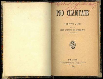 Pro charitate. Scritti varii a beneficio dell'istituto dei sordomuti di firenze - copertina