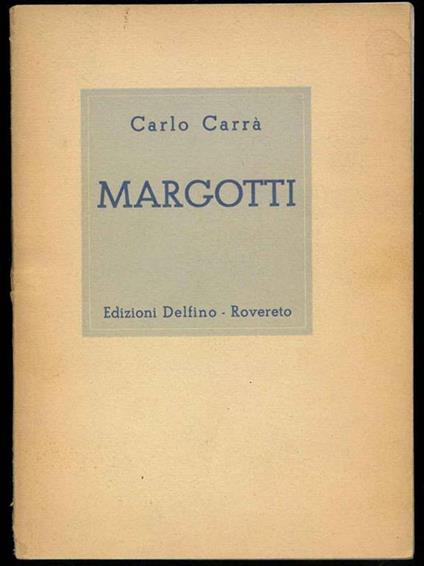 Margotti - Carlo Carrà - copertina
