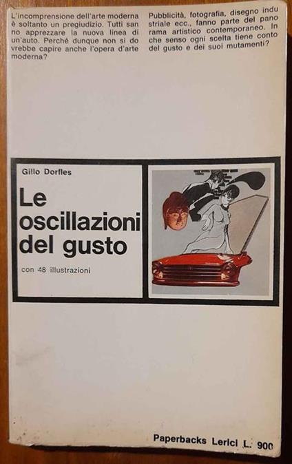 Le oscillazioni del gusto - Gillo Dorfles - copertina
