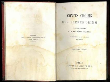 Contes choisis des frères Grimm. Traduits de l'allemand par Frédéric Baudry et illustrés de 44 vignettes par Bertall. Nouvelle édition - copertina
