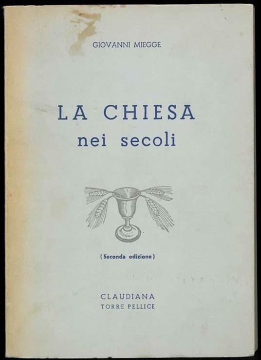 La chiesa nei secoli - Giovanni Miegge - copertina