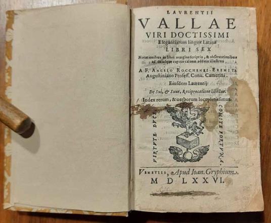 Viri doctissimi elegantiarum linguae latinae Libri sex. Notationibus in libri margine scriptis & observationibus ad cuisque capitiis calcem additis illustrati - Lorenzo Valla - copertina