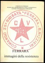 Ferrara immagini della resistenza