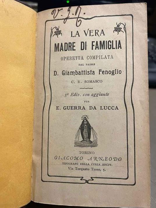 La vera madre di famiglia. 5° edizione con aggiunte per E. Guerra Da Lucca - copertina