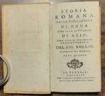 Storia romana dalla fondazione di Roma sino alla battaglia di Azio cio è sino al finimento della repubblica. Tomo quarto. (libro nono e decimo). Traduzione dal francese