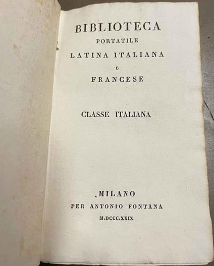 Biblioteca portatile latina italiana e francese. Classe Italiana. Prose scelte - Giuseppe Baretti - copertina