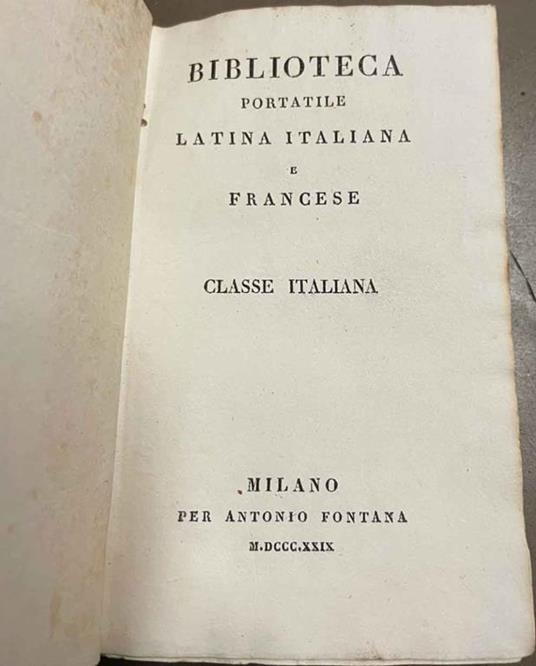 Biblioteca portatile latina italiana e francese. Classe Italiana. Prose scelte - Giuseppe Baretti - copertina