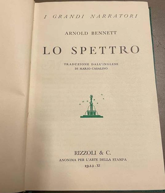 Lo Spettro. Traduzione dall'inglese di Mario Casalino - Arnold Bennett - copertina