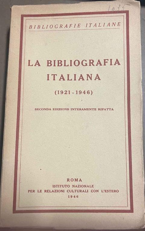 La bibliografia italiana. Seconda edizione interamente rifatta con tre appendici e una aggiunta - Giannetto Avanzi - copertina