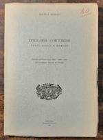 Epigrafia cortonese Testi greci e romani. Estratto dall' Annuario XIII 1965 - 1967 dell'Accademia Etrusca di Cortona