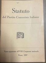 Statuto del Partita Comunista Italiano. Testo approvato all'VIII Congresso nazionale