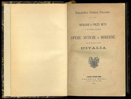 Catalogo a prezzi netti di una numerosa collezione di Opere Antiche e Moderne relative alla Storia generale e particolare d'Italia - copertina