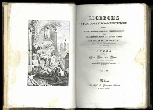 Ricerche storico-critiche-cientifiche sulle origini, scoperte, invenzioni e perfezionamenti fatti nelle lettere, nelle arti e nelle scienze con alcuni tratti biografici della vita dei più distinti autori nelle medesime. Tomo II - copertina