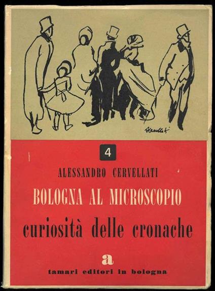 Bologna al microscopio. Curiosità delle cronache - copertina