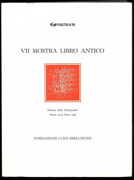 VII mostra Libro antico. Palazzo della Permanente Milano 22-24 Marzo 1996 - copertina