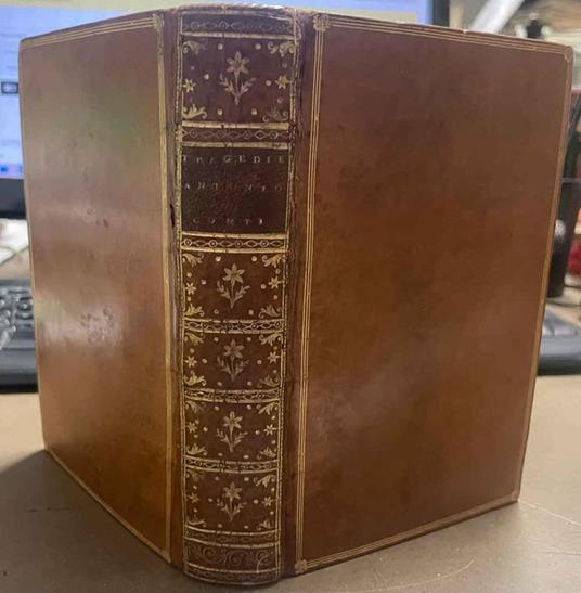 Le quattro tragedie composte dal Signor Abate Antonio Conti dedicate a S.E. il Signor Conte Emanuelle di Richecourt - Antonio Conti - copertina