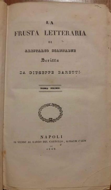 La frusta letteraria di Aristarco Scannabue. Tomi 1, 2, 3 - Giuseppe Baretti - copertina