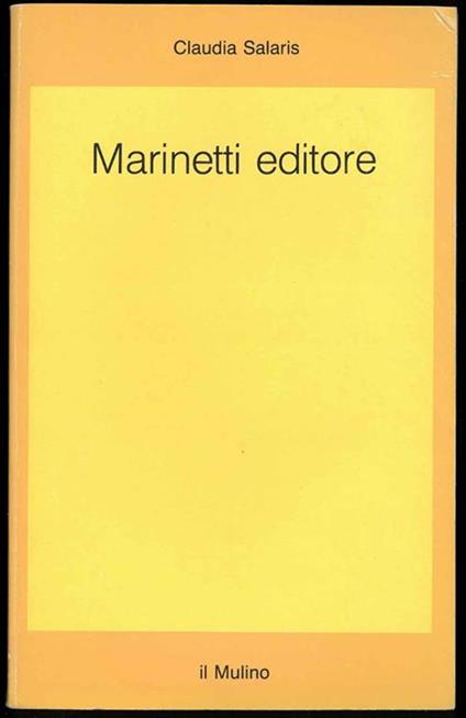 Marinetti editore - Claudia Salaris - copertina