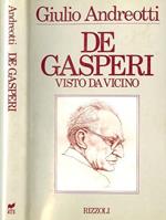 De Gasperi visto da vicino