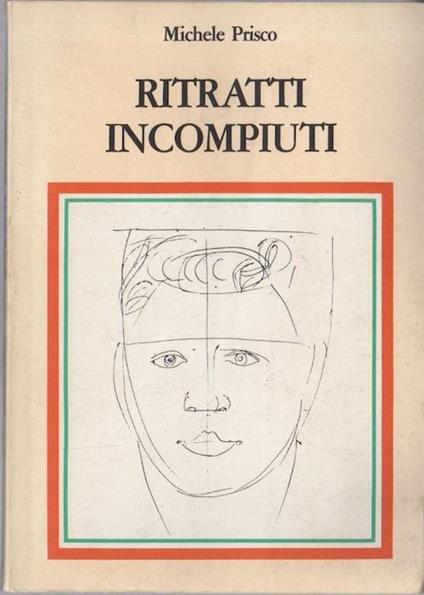 Ritratti incompiuti - Michele Prisco - copertina