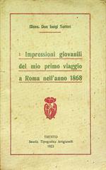 Impressioni giovanili del mio primo viaggio a Roma nell'anno 1868