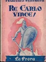 Re Carlo, vince!: L'Orlando Furioso ridotto per la gioventù